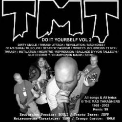 The Mad Thrashers : Do it Yourself Vol. 2